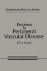 Problems in Peripheral Vascular Disease - Book
