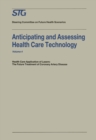 Anticipating and Assessing Health Care Technology : Health Care Application of Lasers: The Future Treatment of Coronary Artery Disease. A report, commissioned by the Steering Committee on Future Healt - eBook