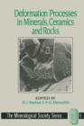 Deformation Processes in Minerals, Ceramics and Rocks - Book