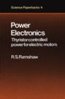 Power Electronics : Thyristor Controlled Power for Electric Motors - eBook