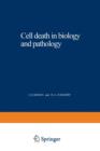 Cell death in biology and pathology - Book