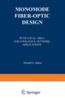Monomode Fiber-Optic Design : With Local-Area and Long-Haul Network Applications - Book