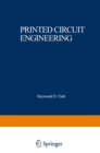 Printed Circuit Engineering : Optimizing for Manufacturability - eBook