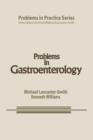 Problems in Gastroenterology - Book