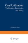 Coal Utilisation : Technology, Economics and Policy - Book