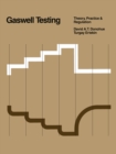 Gaswell Testing : Theory, Practice & Regulation - eBook