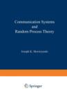 Communication Systems and Random Process Theory - Book