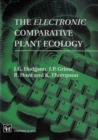 The Electronic Comparative Plant Ecology : Incorporating the principal data from Comparative Plant Ecology and The Abridged Comparative Plant Ecology - Book
