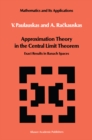 Approximation Theory in the Central Limit Theorem : Exact Results in Banach Spaces - eBook