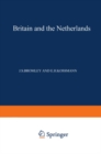 Britain and the Netherlands : Volume IV Metropolis, Dominion and Province - eBook