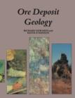 Ore Deposit Geology and its Influence on Mineral Exploration - Book