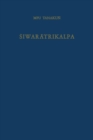 Siwaratrikalpa of MPU Tanakun : An Old Javanese poem, its Indian source and Balinese illustrations - Book