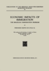 Economic Impacts of Immigration : The Brazilian Immigration Problem - eBook