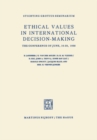 Ethical Values in International Decision-Making : The Conference of June, 16-20, 1958 - eBook