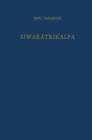 Siwaratrikalpa of MPU Tanakun : An Old Javanese poem, its Indian source and Balinese illustrations - eBook