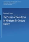 The Sense of Decadence in Nineteenth-Century France - eBook