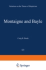 Montaigne and Bayle : Variations on the Theme of Skepticism - eBook