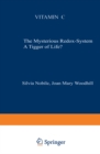 Vitamin C : The Mysterious Redox-System A Trigger of Life? - eBook