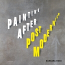 Painting After Postmodernism: Belgium - USA - Book