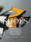 Shoes : Footprint: The Legacy of the World's Most Famous Designers - Book