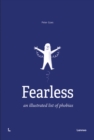 Fearless : An Illustrated List of Phobias - Book