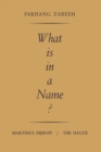 What is in a Name? : An Inquiry into the Semantics and Pragmatics of Proper Names - Book