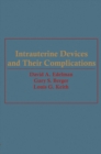 Intrauterine Devices and Their Complications - eBook