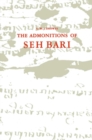 The Admonitions of Seh Bari : A 16th century Javanese Muslim text attributed to the Saint of Bonan - eBook