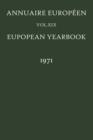 Annuaire Europeen / European Yearbook : Vol. XIX - Book