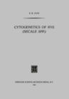 Cytogenetics of Rye (Secale Spp.) - eBook