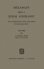 Melances Offerts a Juraj Andrassy : Essays in International Law in Honour of Juraj Andrassy Festschrift fur Juraj Andrassy - eBook
