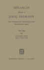 Melanges Offerts A Juraj Andrassy : Essays in International Law in Honour of Juraj Andrassy / Festschrift fur Juraj Andrassy - eBook