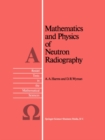 Mathematics and Physics of Neutron Radiography - eBook