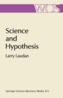 Science and Hypothesis : Historical Essays on Scientific Methodology - eBook