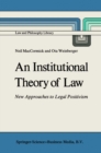 An Institutional Theory of Law : New Approaches to Legal Positivism - eBook