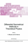 Differential Geometrical Methods in Theoretical Physics - eBook