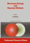 Maximum Entropy and Bayesian Methods : Cambridge, England, 1988 - eBook