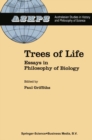 Trees of Life : Essays in Philosophy of Biology - eBook