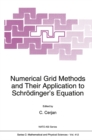 Numerical Grid Methods and Their Application to Schrodinger's Equation - eBook