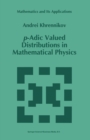 p-Adic Valued Distributions in Mathematical Physics - eBook