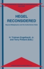 Hegel Reconsidered : Beyond Metaphysics and the Authoritarian State - eBook