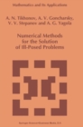 Numerical Methods for the Solution of Ill-Posed Problems - eBook