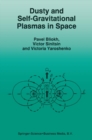 Dusty and Self-Gravitational Plasmas in Space - eBook