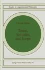 Tense, Attitudes, and Scope - eBook