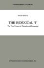 The Indexical 'I' : The First Person in Thought and Language - eBook