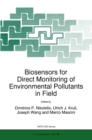 Biosensors for Direct Monitoring of Environmental Pollutants in Field - eBook