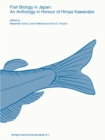 Fish biology in Japan: an anthology in honour of Hiroya Kawanabe - eBook