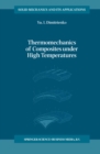 Thermomechanics of Composites under High Temperatures - eBook