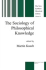 The Sociology of Philosophical Knowledge - eBook