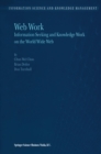 Web Work : Information Seeking and Knowledge Work on the World Wide Web - eBook